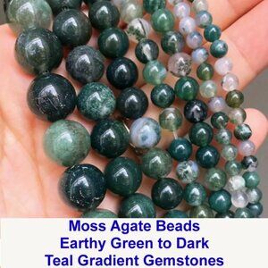 Moss Agate Beads - Earthy Green to Dark Teal Gradient Gemstones  15" Strand